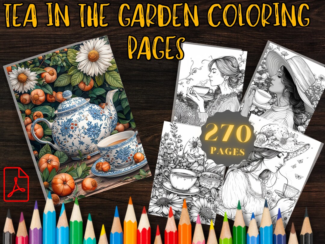 270 Tea in the Garden Coloring Pages Relax and Unwind With Nature