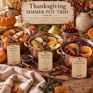May include: Three copper pots filled with Thanksgiving simmer pot ingredients including sliced apples, oranges, cranberries, cinnamon sticks, and star anise. Each pot has a tag labeled Pumpkin Harvest, Spiced Pear Gathering, or Cranberry Orange Hearth.