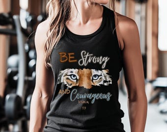 Christian Workout Tank Top: Be Strong and Courageous, Religious Gym Shirt