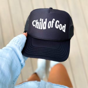 Child Of God Hat Christian Trucker Cap Jesus Trucker Hat Bible Verse Hat Scripture Trucker Hat Faith Trucker Hat God Trucker Hat For Women