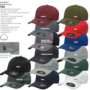 May include: A variety of Flexfit Delta Seamless 180 hats in different colors, including maroon, olive, melange blue, red, royal, silver, black, melange silver, spruce, navy, dark gray, and white. The hats are all structured, mid-profile, and have a 3 1/2 inch crown. The hats are made of 92% polyester and 8% PU spandex, with a melange option made of 100% polyester.