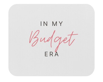 En mi era de presupuesto / Alfombrilla de ratón rectangular de Pink Finance