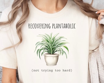 Plant lover gift tee, plant lady shirt, gardening tshirt, plant mom, crazy plant lady, succulent shirt, funny plant tee, gardening mom