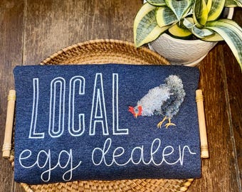 Embroidered- Local Egg Dealer with Fluffly Chicken