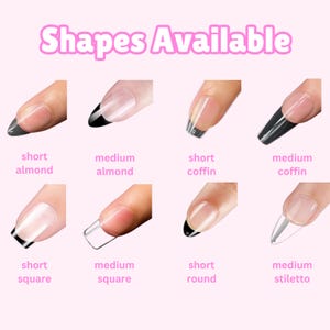 Puede incluir: Imagen que muestra varias formas de u&ntilde;as: almendra corta, almendra mediana, ata&uacute;d corto, ata&uacute;d mediano, cuadrado corto, cuadrado mediano, redondo corto y estilete mediano. Cada forma se muestra en un dedo, con el texto "Shapes Available" en la parte superior.