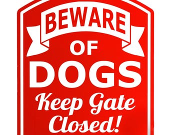 Cartel de advertencia "Cuidado con los perros" / Mantenga la puerta cerrada / Cartel de advertencia exterior de aluminio