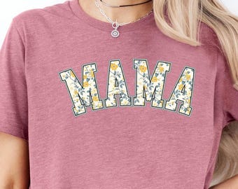 Floral Mama Shirt, Mothers Day Gift, Mommy Birthday Tee, New Mama Baby Shower Tee, Spring Vibes Shirt, Baby Announcement Tee, Mommy Shirt