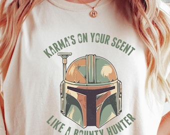 Karma's On Your Scent Comfort Colors Shirt, Like A Bounty Hunter Tee, Boba Fett Tshirt, Kids Star Wars Shirt, Rebel Alliance Jedi Order Tee