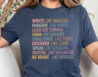 Write Like Angelou T-shirt, Female Empowerment, Gender Equality, Pride Shirt, Women's Rights Awareness, Girl Power Apparel, Social Justice
