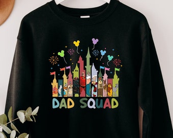 Disney Dad Squad Shirt, Fathers Day Sweatshirt, Disney Dad Characters Shirt, Father's Day Shirt, Disneyland Father Shirt, Disney Dad Shirt
