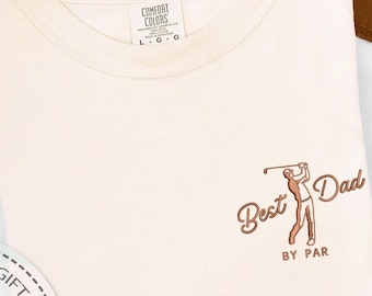 Embroidery Golf Shirt, Best Dad By Par Tee, Comfort Color, Fathers Day Shirt, Golf Player Shirt, Sportive Dad Tee, Daddy Birthday Gift