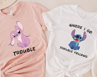 Stitch And Angel Shirt, Funny Couple Tee, Where I Go Trouble Follows Shirt, Trouble Tee, Disney Trip Tee, Couple Shirts, Stitch Shirt