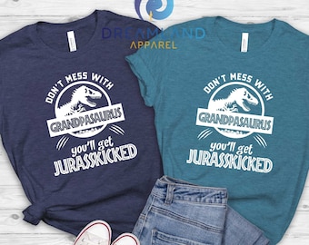 Don't Mess With Grandpasaurus You'll Get Jurasskicked T-Shirt, Funny Grandpa Tee, Gift For Grandfather, Gift For Grandpa, Dinosaur Shirt
