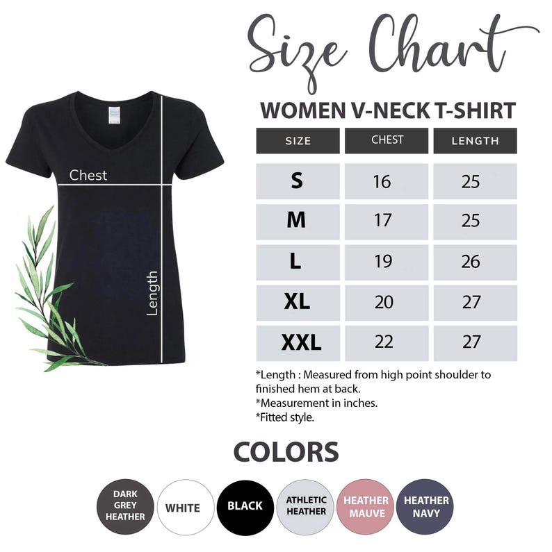 May include: Black women's V-neck t-shirt with a size chart. The chart shows chest and length measurements in inches for sizes S to XXL. Available colors include dark grey heather, white, black, athletic heather, heather mauve, and heather navy.