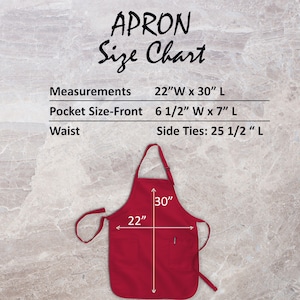 May include: Red apron with two front pockets and a pen pocket. The apron measures 22 inches wide and 30 inches long. The pocket size is 6 1/2 inches wide and 7 inches long. The waist ties are 25 1/2 inches long. The text "APRON Size Chart" is at the top.