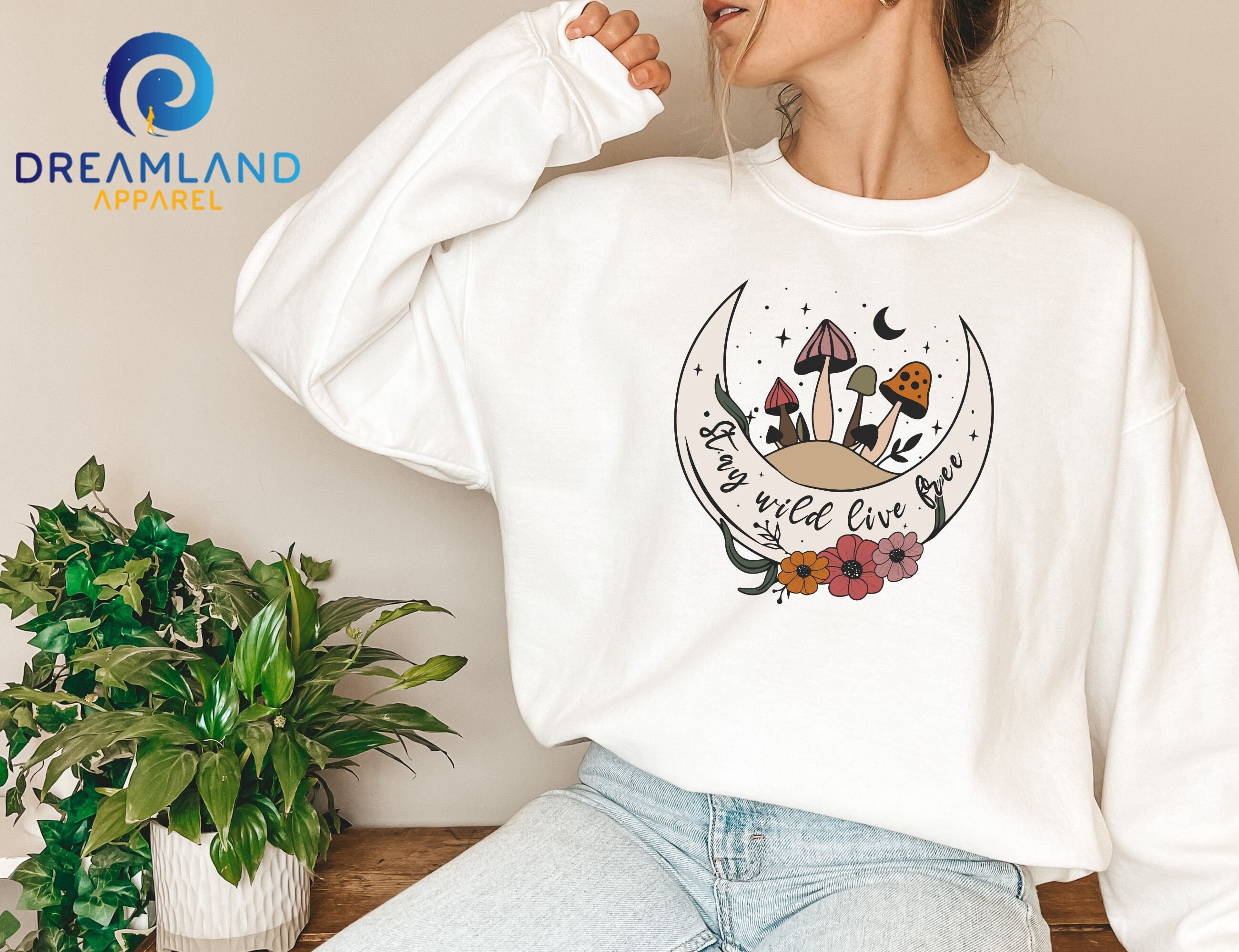 Stay Wild Live Free T-shirt, Mental Sweatshirt, Magic Mushroom Shirt, Moon Shirt, Positive Shirt, Self Motivation Shirt, Cute Floral Shirt