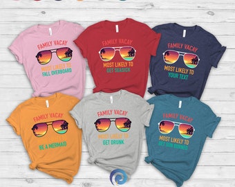 Custom Family Vacay T-shirt, Most Likely To Sweatshirt, Vacation Mode Shirt, Personalized Family Shirt, Summer Shirts, Custom Text Shirt