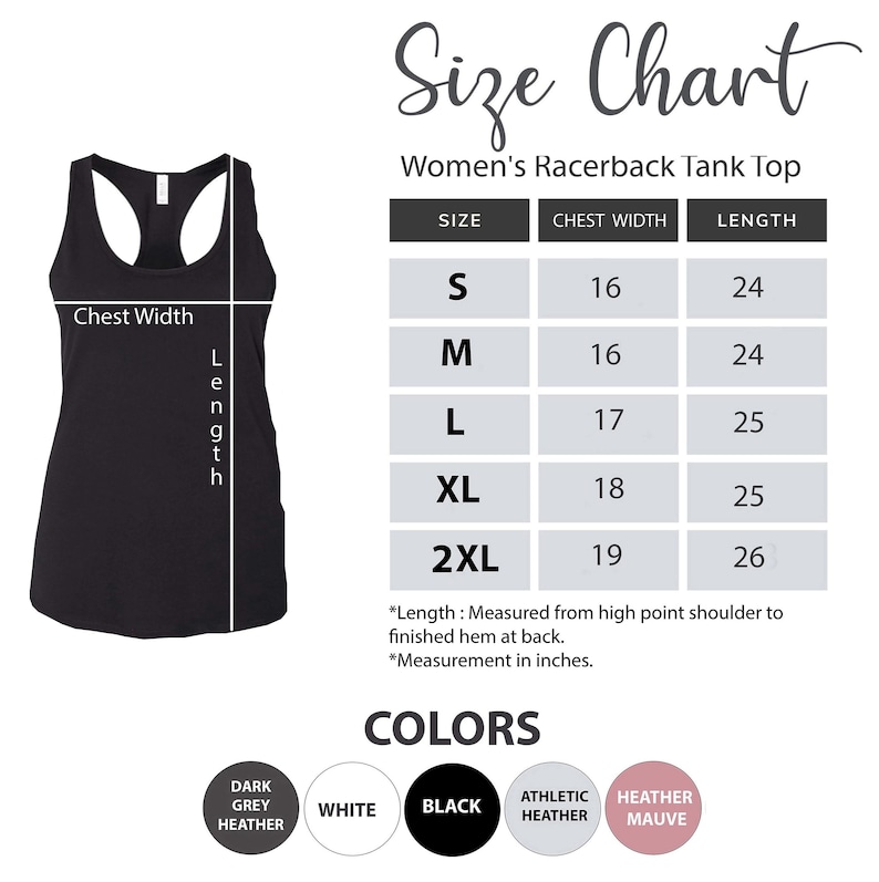 May include: Black racerback tank top with a size chart. The chart lists chest width and length measurements in inches for sizes S to 2XL. Available colors include dark grey heather, white, black, athletic heather, and heather mauve.