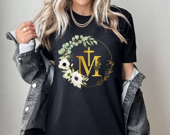 Marian Catholic T-Shirt, M & Faith Cross Shirt, Floral Women Religious Shirts, Virgin Mary Tee, Assumption of Mary, Gift For Christian