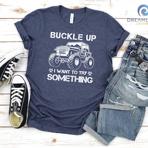 Buckle Up T-shirt, Off Road Shirt, Car Lover Shirt, Adventure Shirt, Men Vacation Shirt, Cool Dad Shirt, Camping Shirt, Summer Trip Shirt afbeelding 4