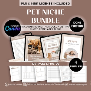 May include: A digital product bundle for pet niche businesses. The bundle includes four products: a pet-related contact list, a guide to pet care, a homemade dog treat recipe book, and a new puppy shopping checklist. The bundle includes 104 pages and photos and is available for instant access. The text "Made in Canva" is visible in the image.