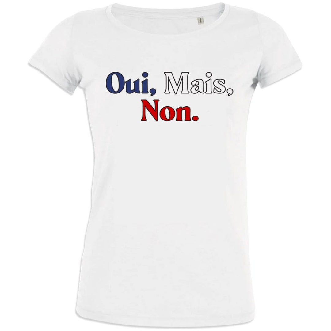 Buy Oui Mais, Non Premium Organic Cotton T-shirt (men/women) Online in  India