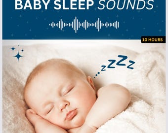 Baby Sleep Sounds | 10-Hour Relaxing Audio Download | Soothing White Noise for Colicky & Crying Infants