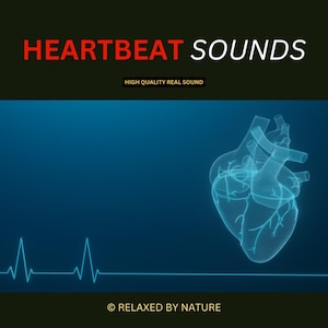 Heartbeat Sounds Audio Download – 6 Human Heart & Pulse Noise Tracks for Sleep, Relaxation, Focus, Meditation and Stress Relief