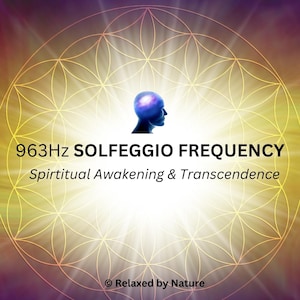 963Hz Solfeggio Frequency Sound | 8-Hour Healing Tone for Spiritual Awakening, Transcendence & Deep Meditation - Instant Audio Download