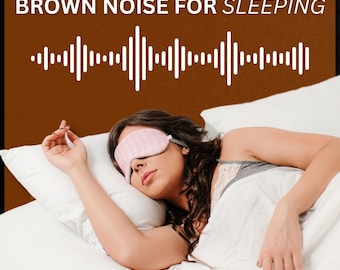 May include: A person wearing a pink eye mask lies in bed, covered by a white blanket. The image includes the text "BROWN NOISE FOR SLEEPING" and a sound wave graphic. The copyright notice "© Relaxed By Nature" is at the bottom.