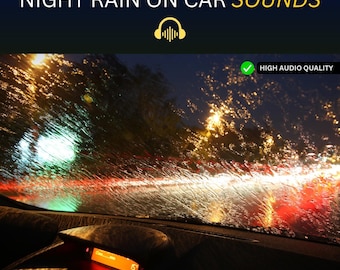 May include: A view from inside a car at night, looking out the windshield. Rain is falling heavily, creating streaks on the glass. The city lights are blurred and reflected in the raindrops. The text "NIGHT RAIN ON CAR SOUNDS" is at the top of the image, and "HIGH AUDIO QUALITY" is at the bottom right.