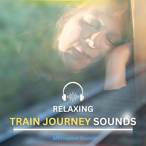 Train Audio Sounds - Relaxing Train Journey Sounds for Relaxing and Sleep - (Audio Download)