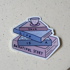 Sticker Bücher Leseratte Teetrinken lebensbejahend positiver Aufkleber Your life is a beautiful story pastellfarbener