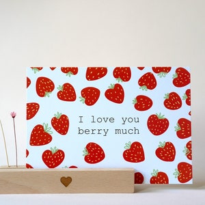 te quiero mucho berry, amor de fresa, patrón de fresa, juego de palabras de postal de verano, A6