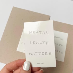 Pegatina: La salud mental importa, diseño en blanco y negro I pegatina para exteriores I pegatina motivadora I autoestima I amistad