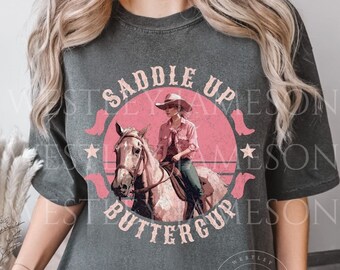 Saddle Up Buttercup Shirt, Retro Western T Shirt, Cowgirl Shirt, Country Tshirt, Graphic Western Tee, Vintage Cowgirl Shirt