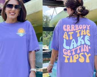 Comfort Colors Errbody At The Lake Getting Tipsy, Sunset Tee, Lake Life, Lake Daze, Day Drinking Tee, Getting Tipsy Tee, Lake Days