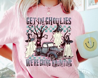 Comfort Colors Retro Halloween Shirt, Get In Ghoulies Were Going Haunting, Autumn Shirt, Halloween Women's Shirt, Funny Halloween Ghost Tee