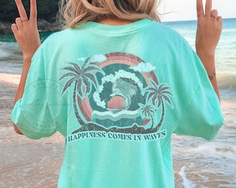 Comfort Colors Happiness Comes in Waves Summer Vibes, Wave Design Tee, Beach Lover Gift, Coastal Lifestyle, Trendy Summer