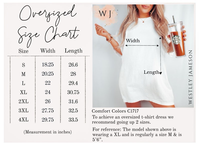 Pu&ograve; includere: Tabella delle taglie per un abito t-shirt oversize. La tabella mostra le misure di larghezza e lunghezza in pollici per le taglie dalla S alla 4XL. Comfort Colors C1717. Per ottenere un abito t-shirt oversize, si consiglia di salire di 2 taglie. Per riferimento: La modella mostrata sopra indossa una XL e normalmente indossa una taglia M e misura 1,68 m.