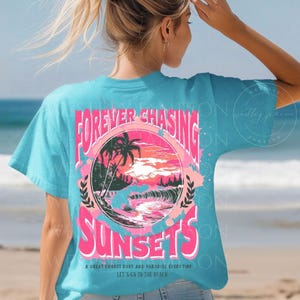Pink Retro Forever Chasing Sunsets, Boho Summer Tshirt, Hawaii Shirt, Comfort Colors, Vintage Summer Tshirt, Boho Summer Shirt, Sun Tee