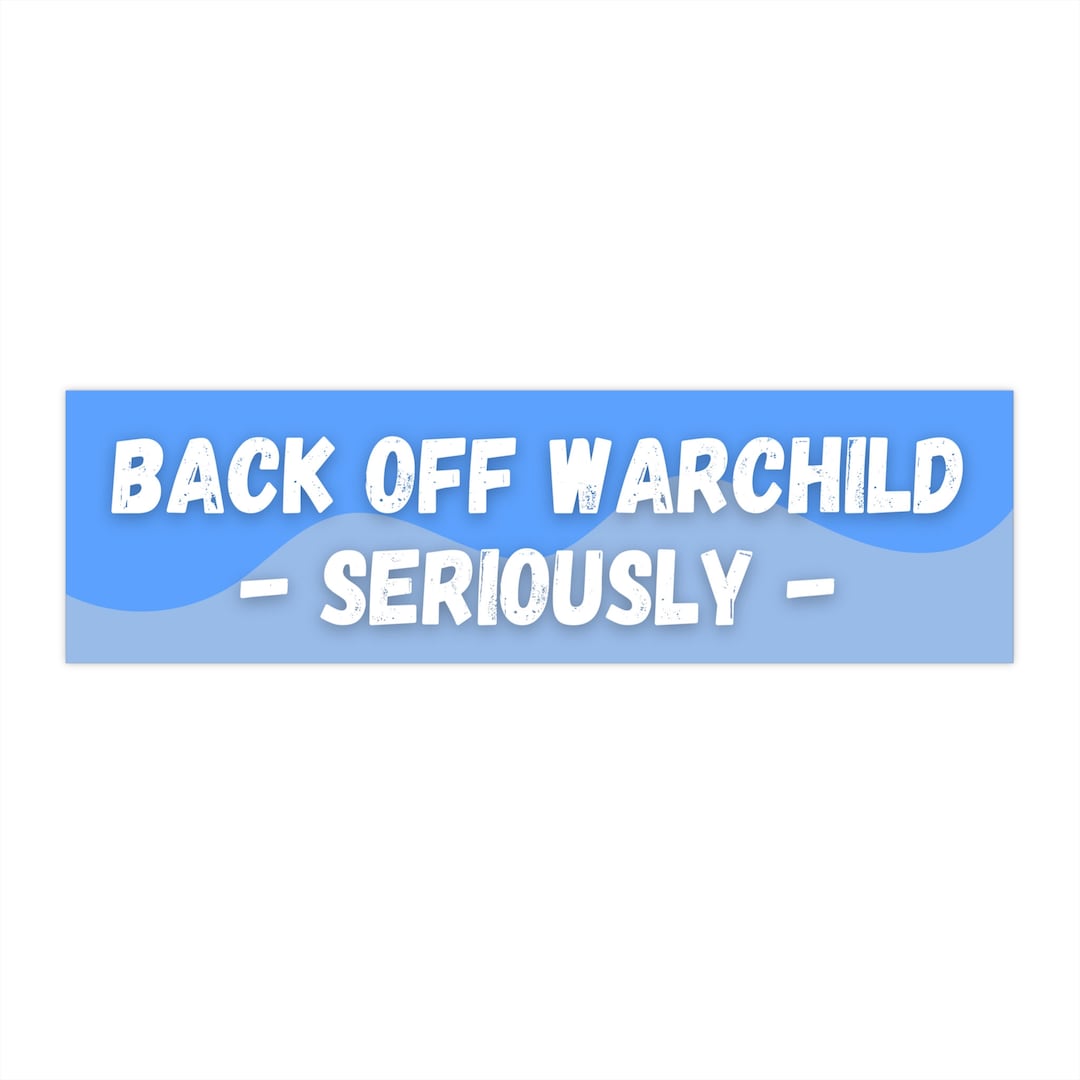 Point Break Sticker Back off Warchild, Seriously Point Break Bumper Sticker - Etsy