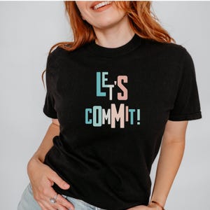 Team Group Activity T-shirt, Customizable Let&#39;s Start Commit Solve Win, Team Building Tee Shirt, Fun Group Shirt, Casual Team wear