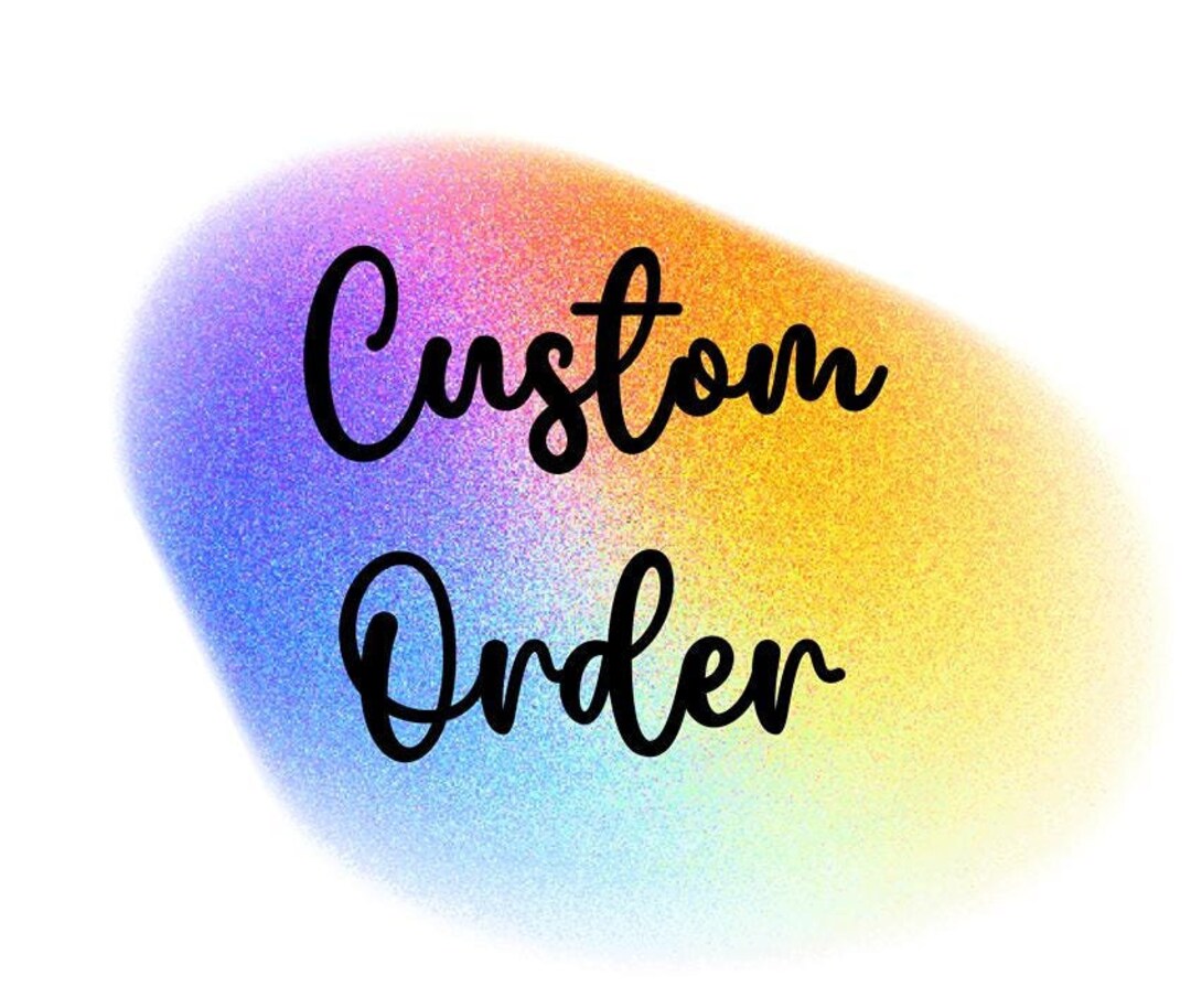Personalized Custom Order • Bespoke Gifts & Unique Design - Etsy