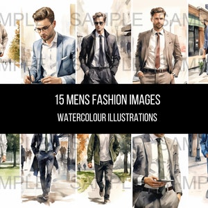 May include: A collection of 15 watercolor illustrations depicting men in various fashion styles. The illustrations feature men wearing different clothing items, including suits, jackets, shirts, and jeans. The illustrations are set against a backdrop of city streets and buildings.