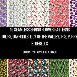 Seamless Spring Flowers Digital Pattern, Digital Designs, Wrapping Paper, Botanical Art, Poppy, Lily of the Valley, Daffodils, Tulips, Iris