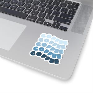Coffee Kiss-Cut Stickers | Fun, Trendy Stickers for Mugs, Laptops, Journals, Gifts, Coffee Lovers