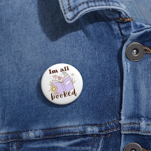 Custom Pin Buttons for Book Lovers, Cute Badge, Gift for Readers, Literary Accessory, Floral Design, Bookish Decor