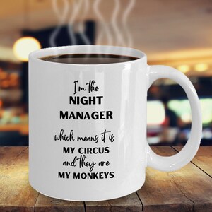 Night Manager Coffee Mug, Gift for Night, Manager, Gift for Boss, Supervisor Gift, Best Supervisor, Best Manager, Gift from Employees