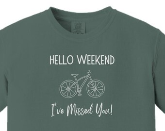 Bicycle Shirt, Bike Lover Tee, Cycling Enthusiast, Adventure Awaits, Hello Weekend, Summer Fun, Road Cyclist, Mountain Biker